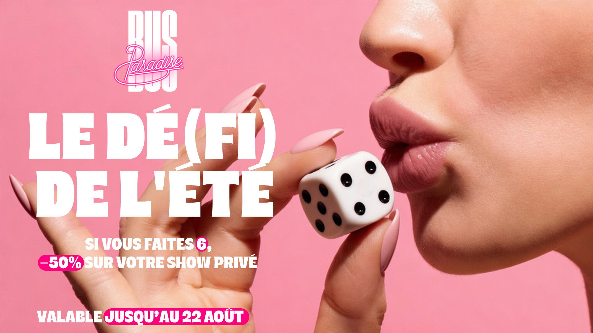 Le Dé(fi) de l'été au Bus Paradise Lyon — 50 % sur votre show privé jusqu'au 22 août